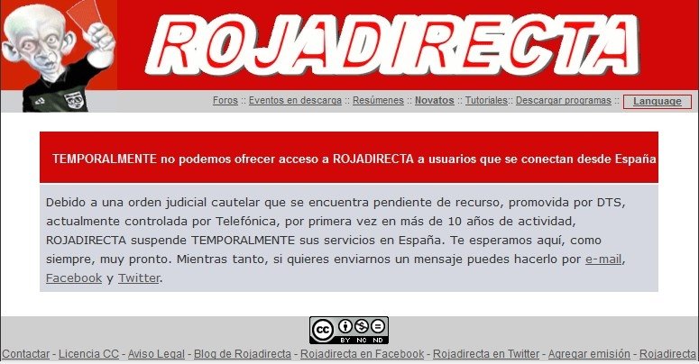 Rojadirecta es un ejemplo de lo que puede suceder por un bloqueo legal