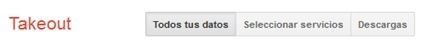 Las tres opciones disponibles en Google Takeout