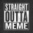 Straight Outta Meme Maker 1.3