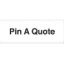Pin A Quote