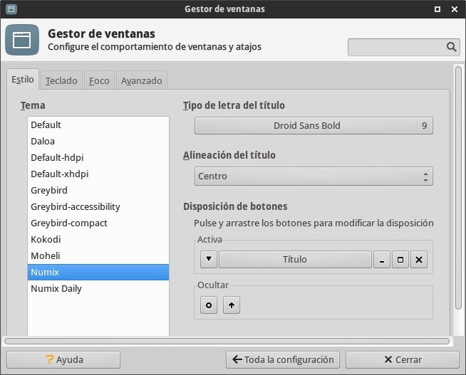 A través del gestor de ventanas se puede modificar hasta la disposición de los botones