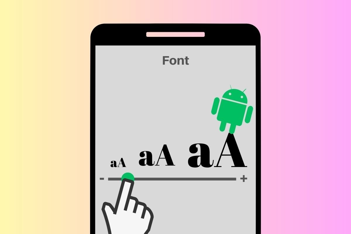 Cómo cambiar el tamaño de la letra en Android