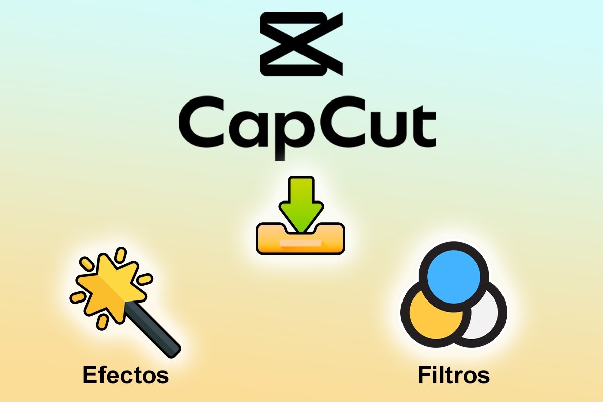 Cómo descargar efectos y filtros en vídeos de CapCut