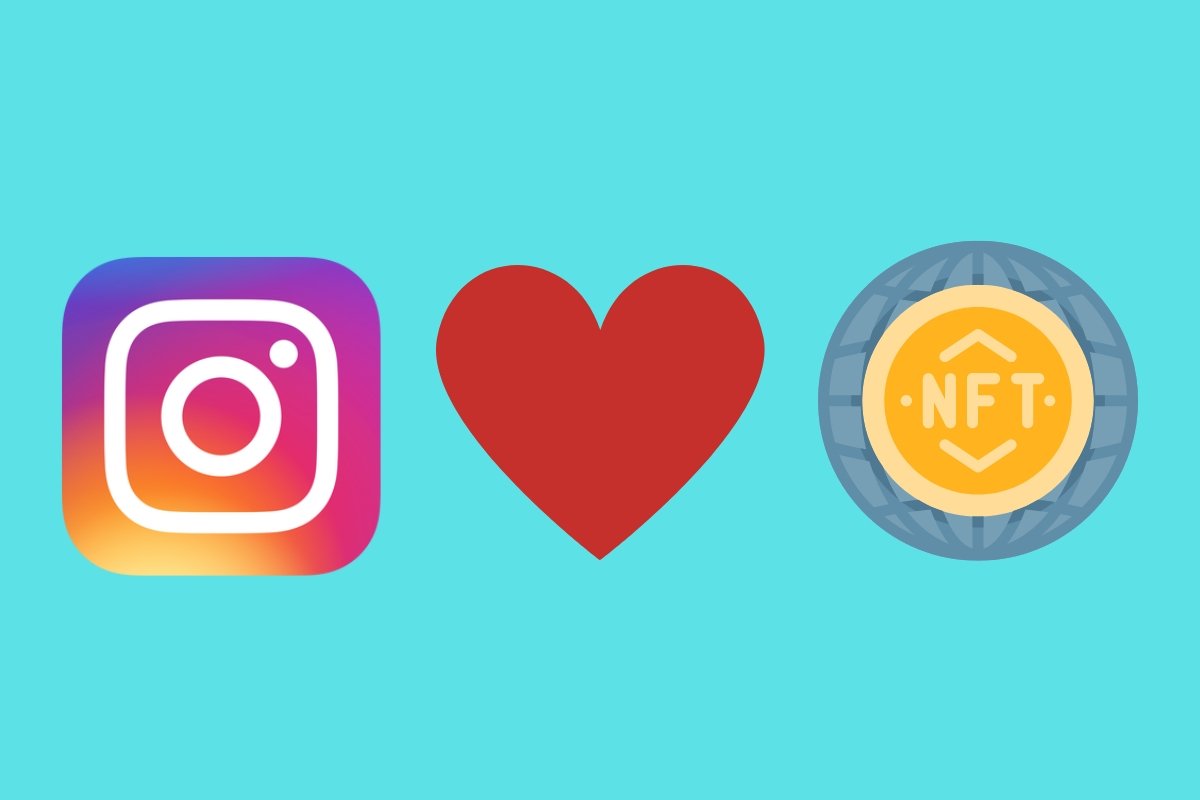 Instagram ha anunciado la integración de los NFTs en la red social