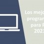 Los 39 mejores programas para PC en 2021