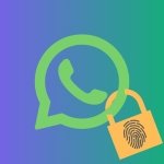 Cómo proteger tus chats de WhatsApp con PIN o huella dactilar