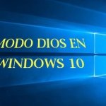 Activa el Modo Dios de Windows 10
