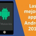 Las Mejores Aplicaciones de Android en 2019 (Actualizado ENERO)