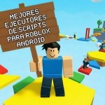 Los mejores ejecutores de scripts para Roblox Android en 2026