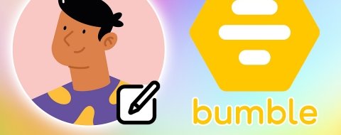 Cómo crear un perfil atractivo en Bumble, paso a paso