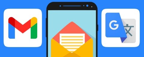 Cómo traducir automáticamente emails en la app de Gmail