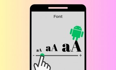 Cómo cambiar el tamaño de la letra en Android