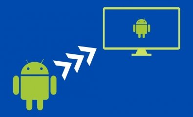 Cómo duplicar la pantalla del móvil en la TV y ordenador desde Android