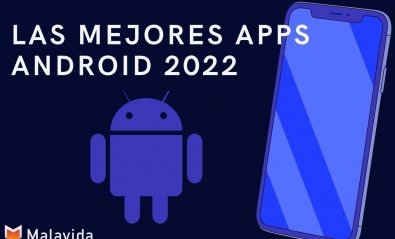 Las 46 mejores apps para Android gratis en 2022