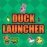 Duck Launcher 1.0.0