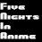 Five Nights in Anime 1.0 English