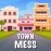 Town Mess 1.7.0 Português