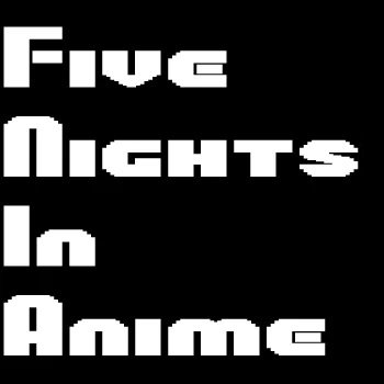 Five Nights in Anime 2 (FNaF fangame) Download APK for Android