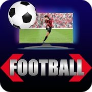 Live Football Tv Streaming Hd 1 18 Download For Android Apk Free
