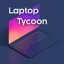 Laptop Tycoon Android