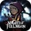 Night of the Full Moon Android