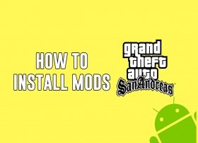 Comment installer des MOD dans GTA San Andreas pour Android
