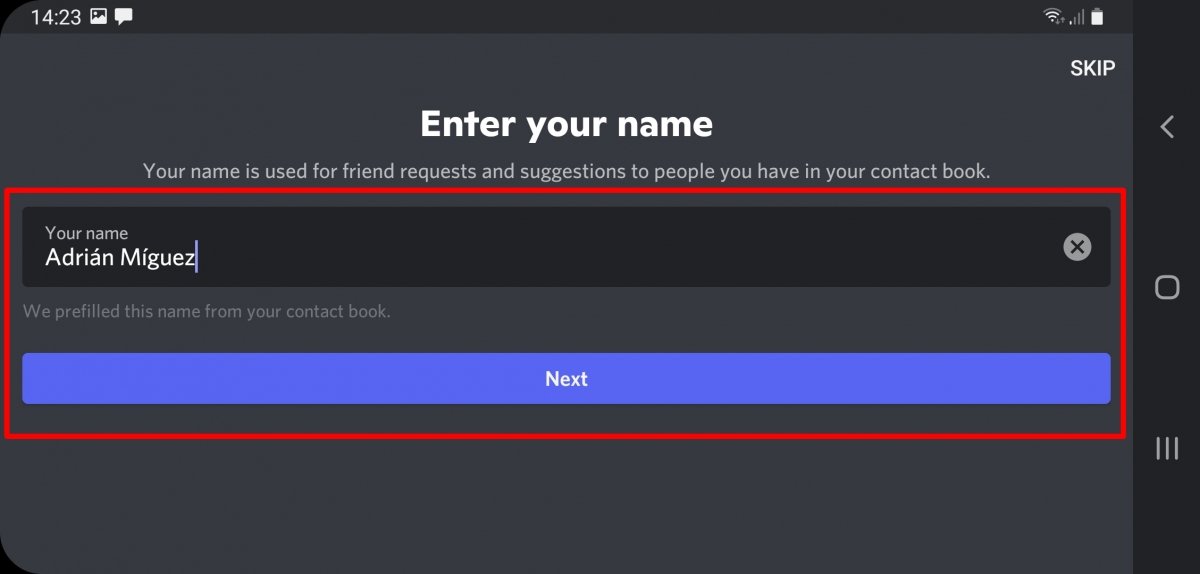 Enter the name you want to be found by other users and press Next