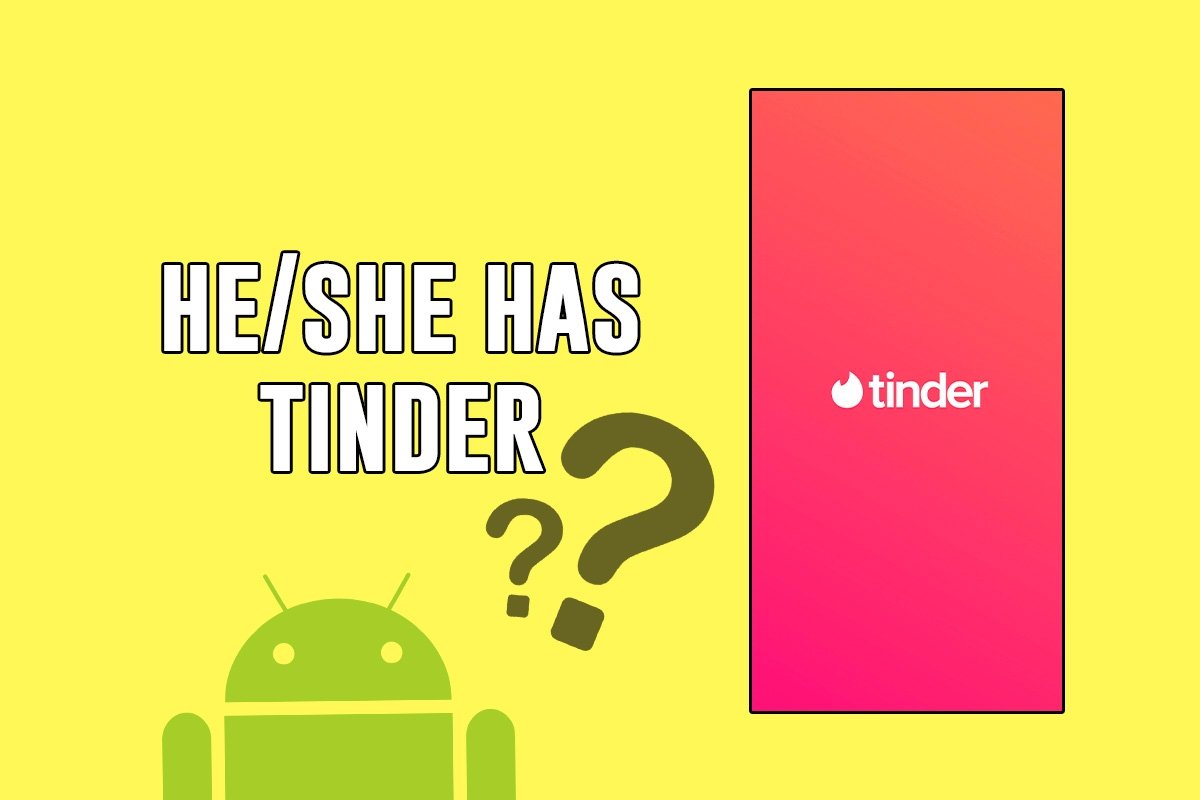 How to find out if someone has Tinder and how to search for them